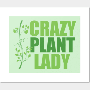 Crazy Plant Lady Posters and Art